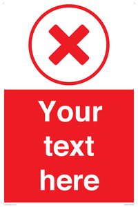 Custom red background, red cross in circle sign